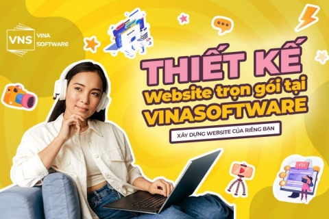 Thiết Kế Website Cho Doanh Nghiệp Trọn Gói Tại VinaSoftware